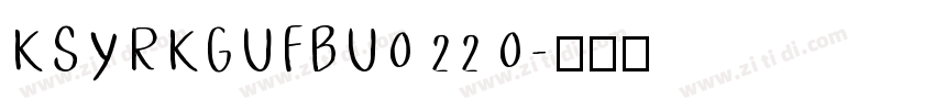 KSYRKGUFBU0 22 0字体转换